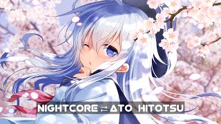 Nightcore ⇄ Ato Hitotsu ❲ あとひとつ ❳ (Lyrics)