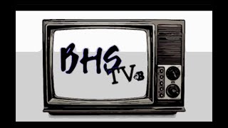 BHS-TV 2024-25—Episode 11