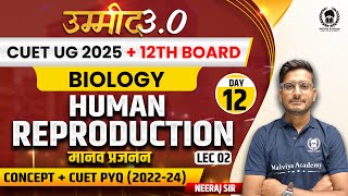 CUET UG 2025 + 12th Board Biology | Human reproduction Lec 02 | UMMEED 3.0