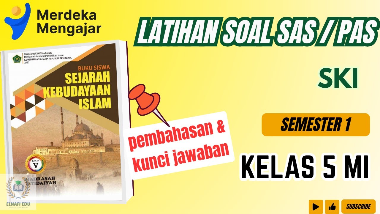 LATIHAN Soal SAS / PAS SKI Kelas 5 MI Semester 1 |Pembahasan Dan Kunci ...