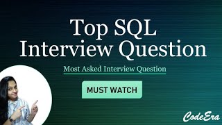 Top SQL Interview Question | Most Asked SQL Question | SQL Interview Preparation