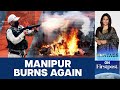 Why Violence is Flaring Again in Manipur | Vantage with Palki Sharma