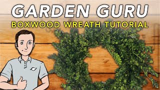 How to Make a Boxwood Wreath | Dig In