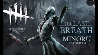 ひさしぶりに【DbD】みんちゃん好きがやるDead by Daylight　＃112