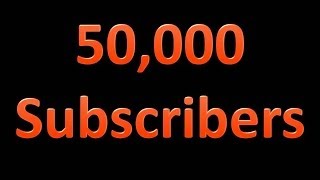 50,000 Subscriber Special!