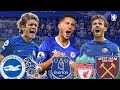 🔵 BEST Premier League Opening Games! | 24/7 Football Livestream | Chelsea FC