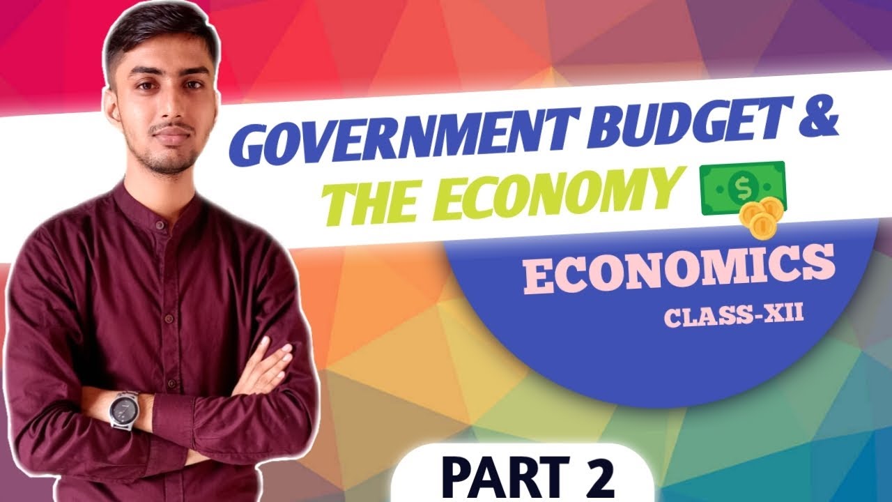 Govt. Budget & The Economy (Objectives Of Government Budget) - 1 ...