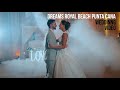 Lebanese Wedding at Dreams Royal Beach Resort Punta Cana