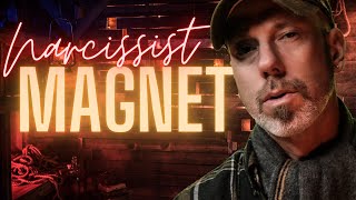 Are You A Narcissist Magnet? Why You Only Attract Narcissists And What Narcissists are Attracted To.