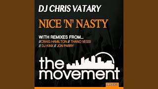 Nice \u0026 Nasty (Thano Vessi Nasty Mix)