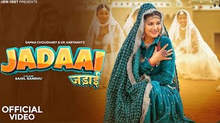 Jadaai Official Mugic Video | Sapna Chaudhary | Uk Haryanvi | New Song Haryanvi 2024 | #JadaaiSong