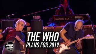 The Who: Plans for 2019