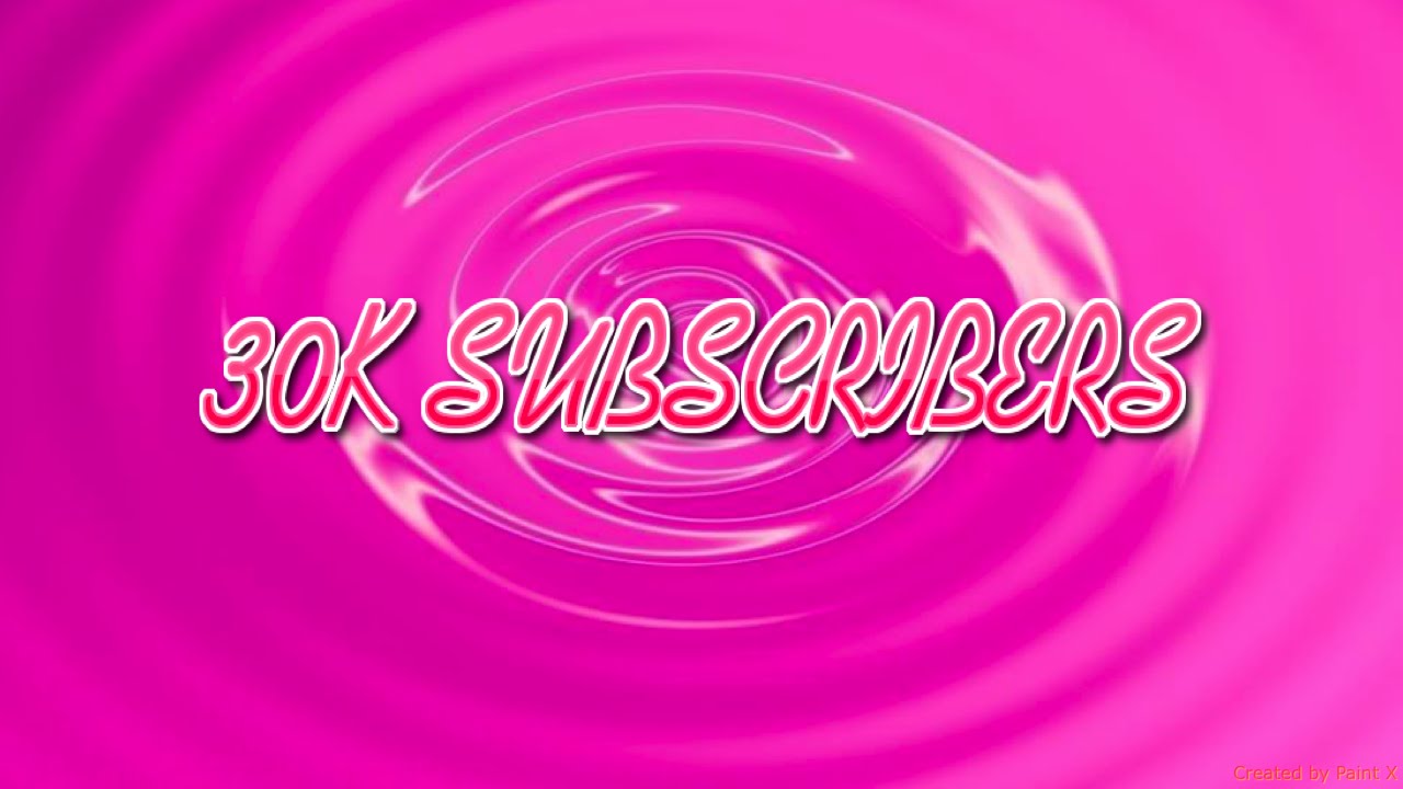 30 000 Subscribers Youtube