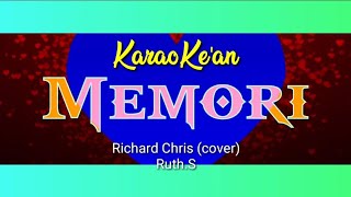 Karaoke Memori - Richard Chris (cover) Ruth Sahanaya / Odie Agam