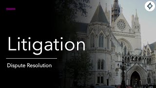 Litigation | Dispute Resolution | SQE Prep