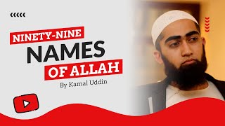Kamal Uddin - 99 Names Of Allah