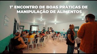 1º Encontro de Boas Práticas em Manipulação e Segurança de Alimentos - Nova Roma (GO)