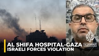 Al Shifa doctor: Israeli forces detained several medical staff during a raid on the hospital