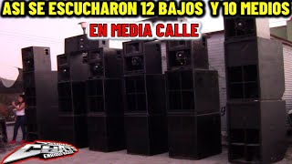 💥22 BOCINAS😱 ASI SONARON EN MEDIA CALLE✔️AL FULL SONIDO SUPER CHATO⭐