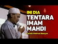 USTADZ RAHMAT BAEQUNI - TENTARA IMAM MAHDI