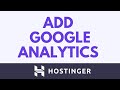 How To Add Google Analytics To Hostinger Website Builder (Step-by-Step Tutorial)