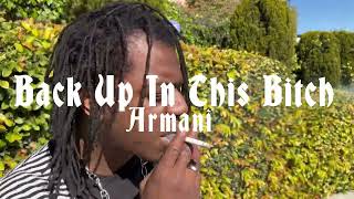 Armani - Back in this bitch