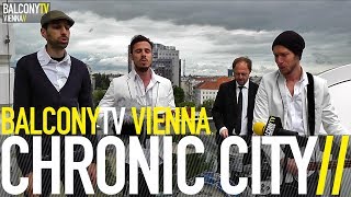 CHRONIC CITY - UNDER MY SKIN (BalconyTV)