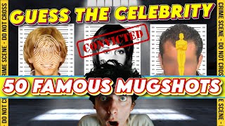 Guess the Celebrity! 🔍 50 Famous Mugshots – Can You Name Them? 🚔\