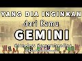 YANG DIA INGINKAN DARI KAMU ♥️ GEMINI ♊ ♥️ #timeless #generalreading