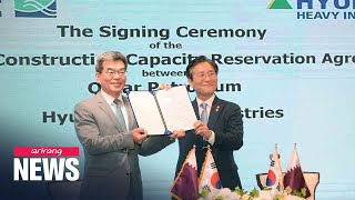 Qatar Petroleum signs $19 bil. shipbuilding deal with 3 S. Korean shipbuilders