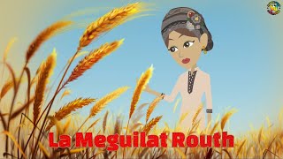 La Meguilat Routh