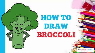 How to Draw a Broccoli in a Few Easy Steps: Drawing Tutorial for Beginner Artists