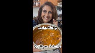 Onion Curry / Venthiyum Kulambu