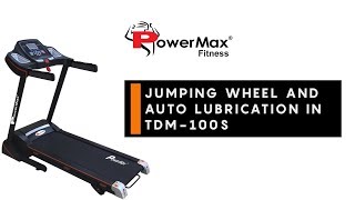Treadmill with Jumping Wheels and Auto Lubrication Powermax TDM100S