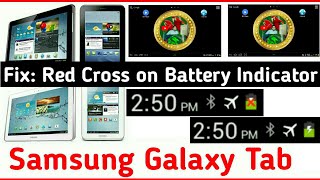 Fix: Samsung Galaxy Tab Red Cross (X Mark) On Battery Indicator | Not Charging Problem  2022 Trick