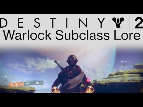 Destiny 2 Lore - Warlock Subclasses - YouTube