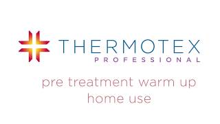 Thermotex PROFESSIONAL Pre Treatment and Warm Up