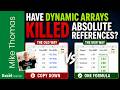 Excel: Have Dynamic Arrays Killed Absolute References?