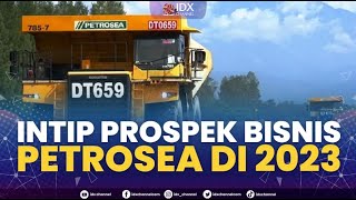 Intip Prospek Bisnis Petrosea di 2023 | 1ST SESSION CLOSING 18/01/2023