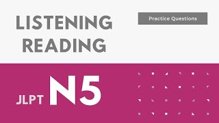 JLPT N5 listening practice with JLPT X listening practice. #jlpt #n5 #listening #practice #nihongo