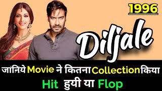 Ajay Devgan DILJALE 1996 Bollywood Movie LifeTime WorldWide Box Office Collection