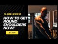 How To Get Round Shoulders Naturally