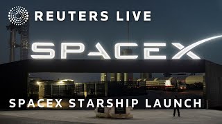 LIVE: SpaceX expects to launch Starship test flight