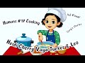 Fun Bedtime Story For Kids | Tucker Leo Heidi Cherry & Vaya - Humans #17 Cooking Class