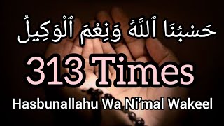 Hasbunallahu Wani'mal Wakeel | Powerful Wazifa For Stress | 313 Times |