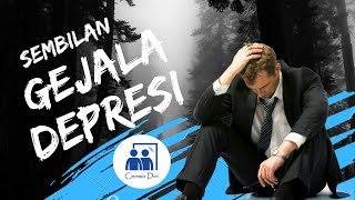 9 GEJALA DEPRESI