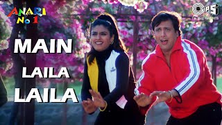 Main Laila Laila Chillaunga Kurta Phadke | Anari No 1 | Govinda, Raveena Tandon | 90's Hits