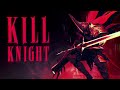 kill knight launch trailer