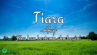 Arief Tiara ( lirik lagu )