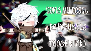 Sans AU views Requests || mostly Ink || Part 1/1